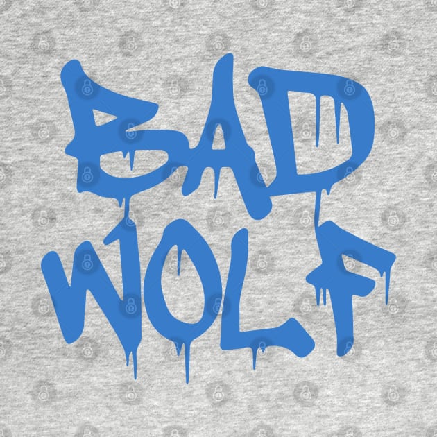 Bad Wolf by Doc Multiverse Designs